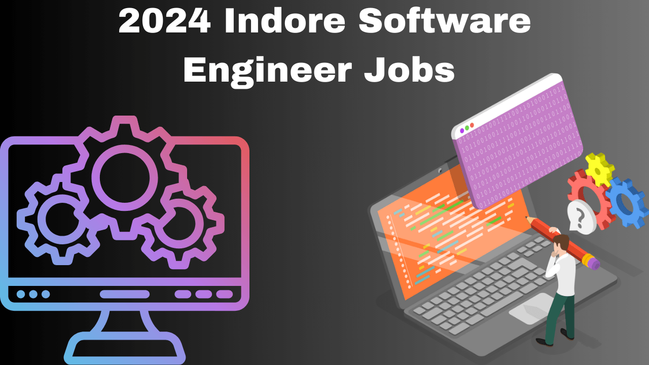 Indore Software Engineer Jobs