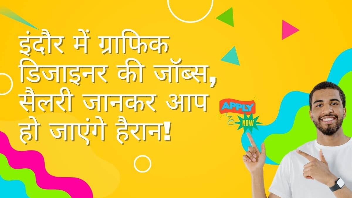 graphic designer jobs in Indore