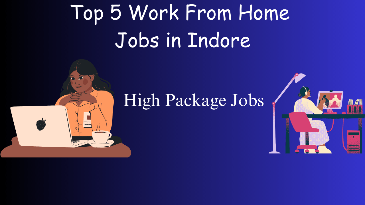 Work From Jobs in Indore
