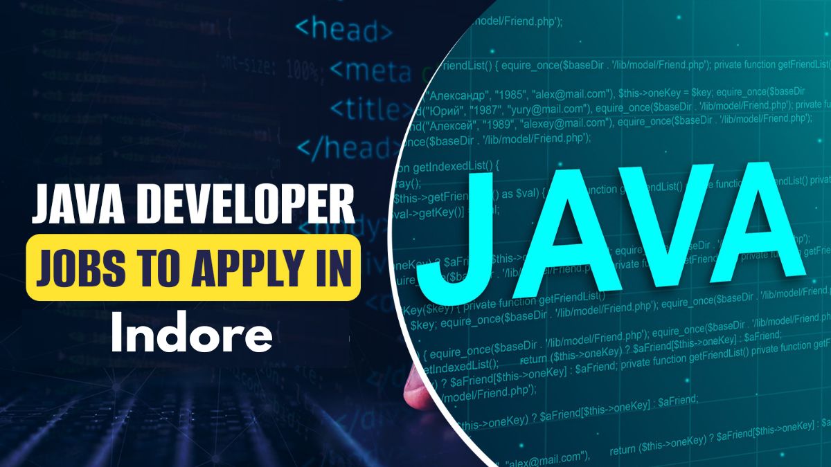 Java Developer जॉब्स इंदौर में